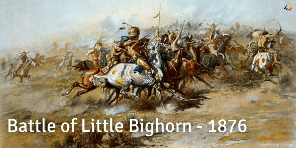 Depicts a chaotic battle scene on horseback labeled "Battle of Little Bighorn - 1876."