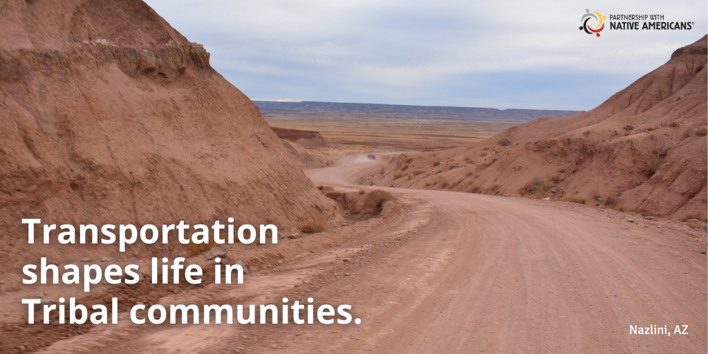 How Transportation Shapes Life in Tribal Communities